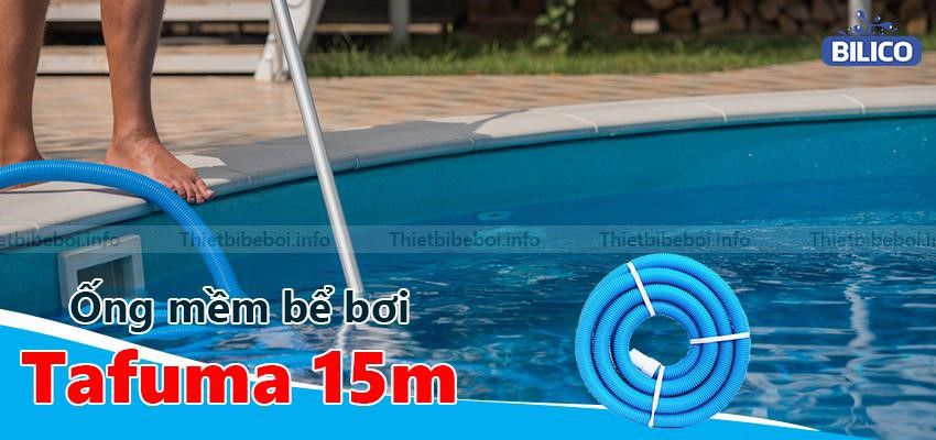 Ống mềm bể bơi Tafuma 15m