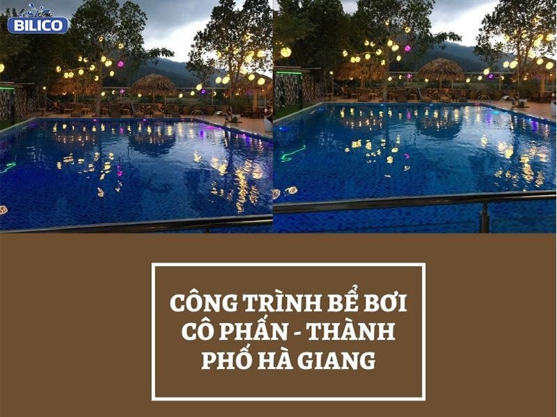Bilico thi công công trình bể bơi của cô phấn tại Hà Giang