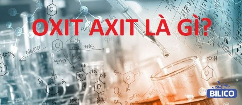 Định nghĩa oxit axit là gì